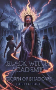 Black Witch Academy: Crown of Shadows