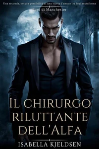 Il Chirurgo Riluttante Dell'alfa