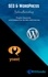 SEO &amp; WordPress Schnelleinstieg. Plugins, Keywords-entscheidend für die SEO Optimierung