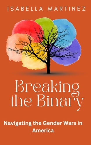 Isabella Martinez - Breaking the Binary.