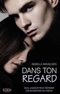 Isabella Mikaelson - Dans ton regard.