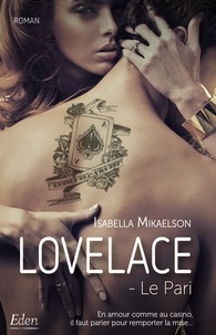 Isabella Mikaelson - Lovelace  : Le Pari.