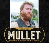 Isabella Moore - Mullet - A celebration of the classic Australian hairstyle.