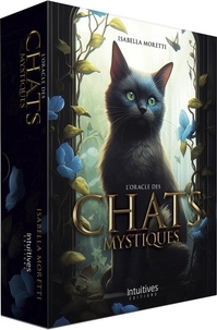 Isabella Moretti - L'oracle des chats mystiques.