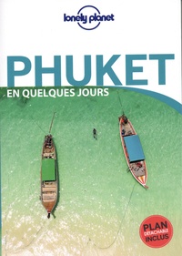 Livres au format texte téléchargement gratuit Phuket en quelques jours