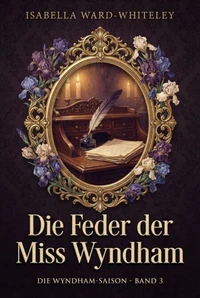Die Feder der Miss Wyndham