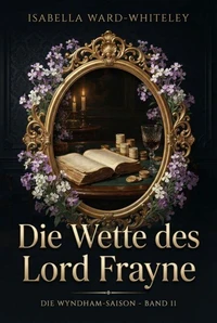 Die Wette des Lord Frayne