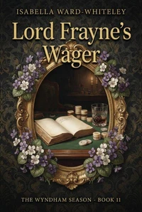 Lord Frayne's Wager