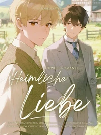 Schwule Romanze: Heimliche Liebe