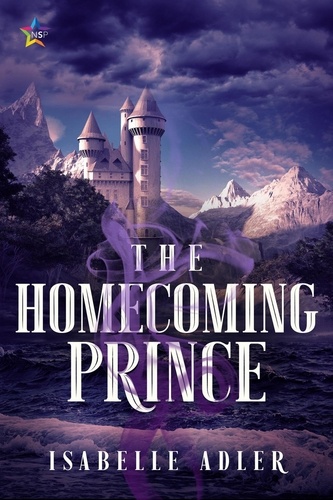  Isabelle Adler - The Homecoming Prince - The Castaway Prince, #3.