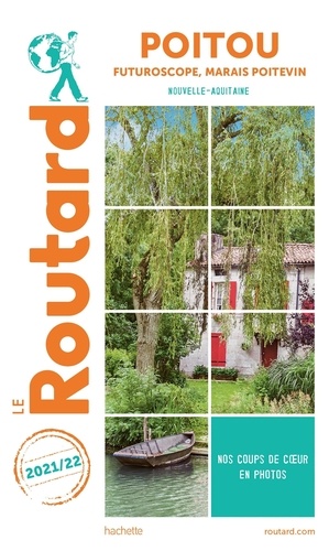 Poitou, Futuroscope, Marais poitevin  Edition 2021-2022