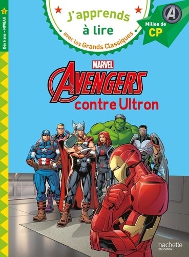 Avengers contre Ultron. Milieu de CP, niveau 2