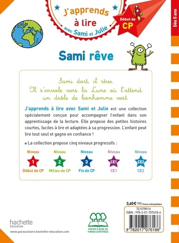 J'apprends à lire avec Sami et Julie  Sami rêve. Début de CP, niveau 1