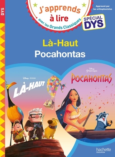 Là-Haut ; Pocahontas Adapté aux dys