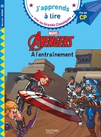Isabelle Albertin et  Marvel - Marvel - Avengers - A l'entraînement. Fin de CP, niveau 3.