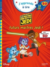 Isabelle Albertin - Star Wars. Les aventures des petits Jedi  : Futurs maîtres Jedi - Fin de CP-CE1.