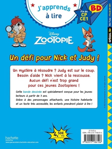 Zootopie, un défi pour Nick et Judy !. Fin de CP - CE1
