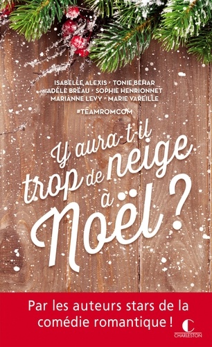 Isabelle Alexis et Tonie Behar - Y aura-t-il trop de neige à Noël ?.