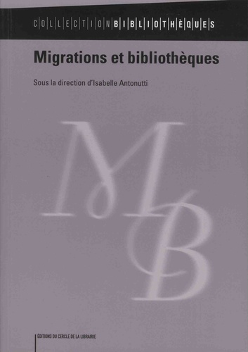 Migrations et bibliothèques - Occasion