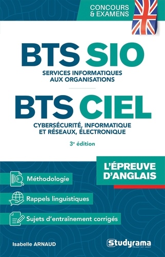 L'épreuve d'anglais aux BTS services informatiques aux organisations (SIO) et systèmes numériques (SN) 3e édition revue et augmentée
