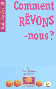 Comment rêvons-nous ?