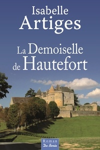 Isabelle Artiges - La demoiselle de Hautefort.