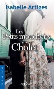 Les petits mouchoirs de Cholet de Isabelle Artiges - Poche - Livre - Decitre