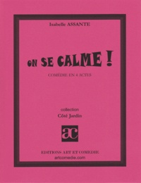 Isabelle Assante - ON SE CALME !.