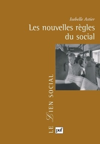 Isabelle Astier - Les nouvelles règles du social.