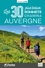 Auvergne. Les 30 plus beaux sommets
