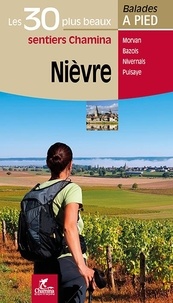 Téléchargement gratuit d'ebook pour mobile Nièvre  - Les 30 plus beaux sentiers à pied  9782844664518