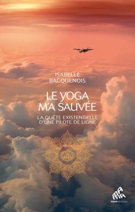 Le yoga m’a sauvée