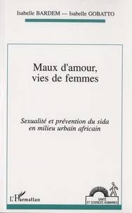 Maux d'amour, vies de femmes