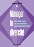 Isabelle Barth - Manager la diversité - De la lutte contre les discriminations au management inclusif.