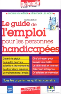 Le guide de l'emploi pour les personnes handicapées