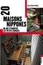 Isabelle Berthet-Bondet - 20 maisons nippones - Un art d'habiter les petits espaces.