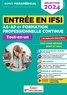 Isabelle Bisutti et Sébastien Drevet - Entrée en IFSI AS-AP et formation professionnelle continue Tout-en-un - Avec 50 flashcards interactives.
