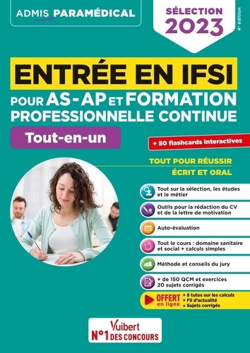 Entrée en IFSI pour AS-AP et formation professionnelle continue. Tout-en-un ; Avec 50 flashcards interactives  Edition 2023