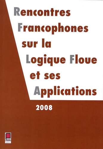 Isabelle Bloch - Rencontres francophones sur la logique floue et ses applications (LFA 2008) - Lens, France, 16 et 17 octobre 2008.
