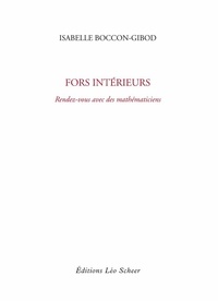 Isabelle Boccon-Gibod - Fors intérieurs.