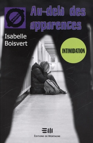 Isabelle Boisvert - Au-delà des apparences.