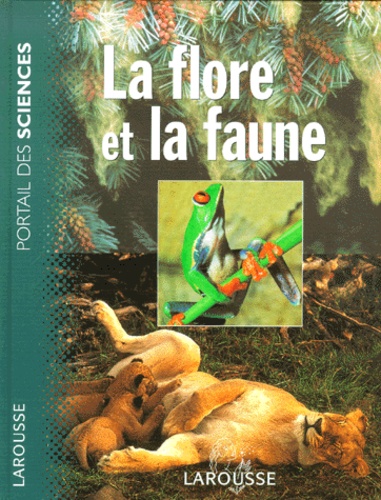 Isabelle Bourdial - La Flore Et La Faune.