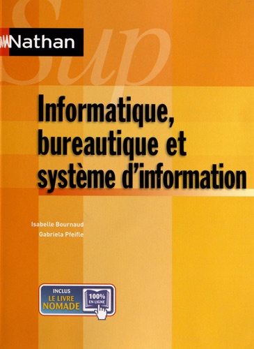 Isabelle Bournaud et Gabriela Pfeifle - Informatique, bureautique et système d'information.