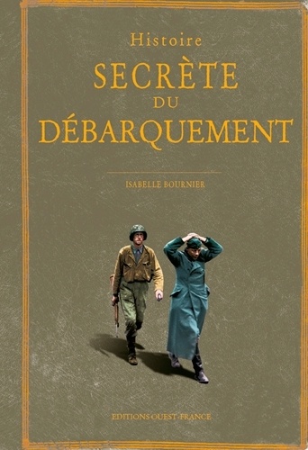 Histoire Secrète Du Débarquement Grand Format - 