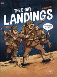 Isabelle Bournier et Sébastien Corbet - The D-Day Landings - The Comic Strip.