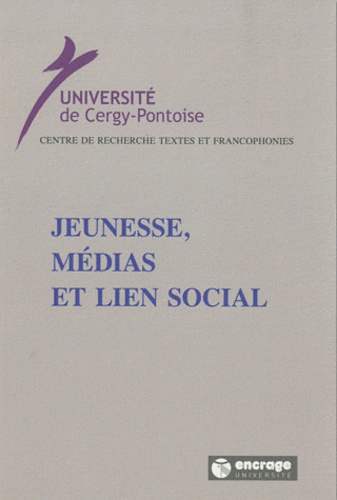 Isabelle Boyer et Béatrice Turpin - Jeunesse, médias et lien social.
