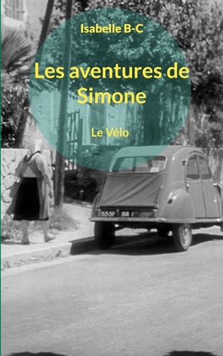 Les aventures de Simone  Le vélo