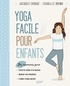 Isabelle Bruno et Jacques Choque - Yoga facile pour les enfants.