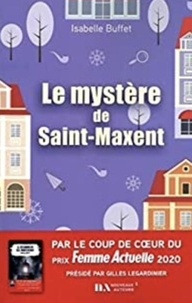 Isabelle Buffet - Le Mystère de Saint-Maxent.