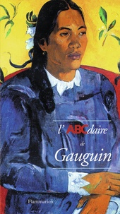 Isabelle Cahn - L'ABCdaire de Gauguin.